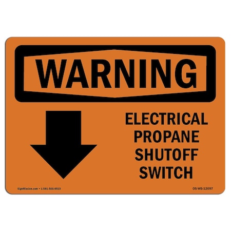 Signmission OSHA Warning Sign, 12" H, 18" W, Aluminum, Electrical Propane Shutoff Switch With Symbol, Landscape OS-WS-A-1218-L-12097